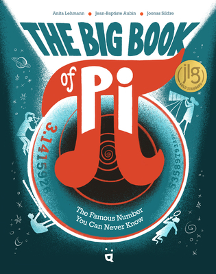 Coperta cărții 'The Big Book of Pi: The Famous Number You Can Never Know - Jean-baptiste Aubin'