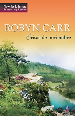 Brisas de noviembre - Robyn Carr