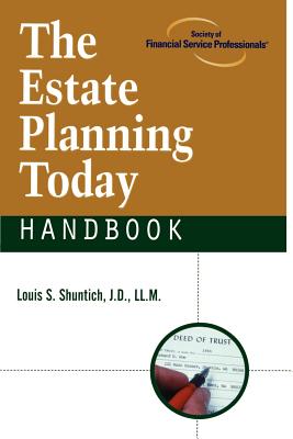 The Estate Planning Today Handbook - Louis S. Shuntich