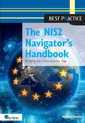 Coperta cărții 'The NIS2 Navigator's Handbook - Michiel Benda'