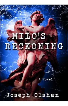 Poza produsului Milo's Reckoning - Joseph Olshan