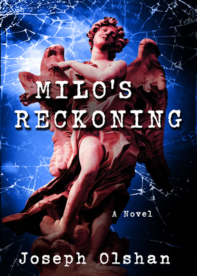 Milo's Reckoning - Joseph Olshan