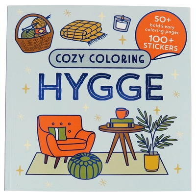 Cozy Coloring Hygge: With Stickers - 