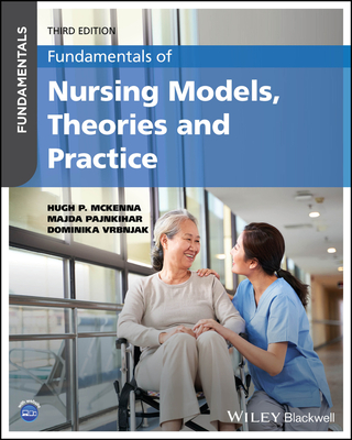 Coperta cărții 'Fundamentals of Nursing Models, Theories and Practice - Hugh P. Mckenna'