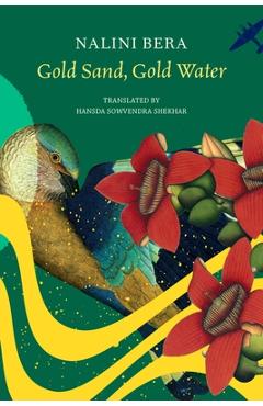 Coperta cărții 'Gold Sand, Gold Water - Nalini Bera'