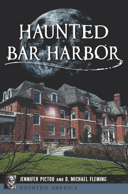 Haunted Bar Harbor - Jennifer Pictou