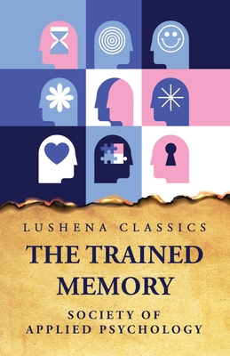Coperta cărții 'The Trained Memory -'