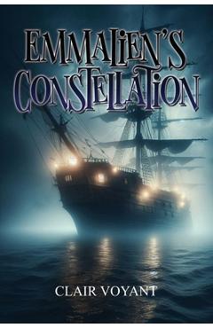 Emmalien's Constellation - Clair Voyant