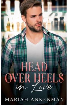 Head Over Heels In Love