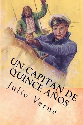 Un Capitan de Quince Años (Spanish) Edition - Julio Verne