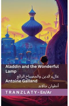 Coperta cărții 'Aladdin and the Wonderful Lamp / علاء الدين والمصبا - Antoine Galland'