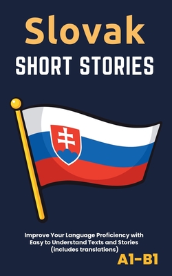 Coperta cărții 'Slovak - short stories and texts for beginners: includes translations (A1-B1) -'
