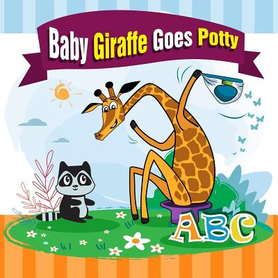 Baby Giraffe Goes Potty: Funny Picture Book with a Potty Training Chart and Visual Schedule for Potty Training for Toddlers (Large Print) - Pedro Gutierrez