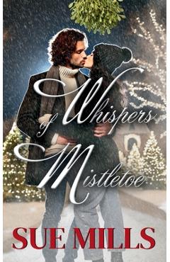 Coperta cărții 'Whispers of Mistletoe - Sue Mills'
