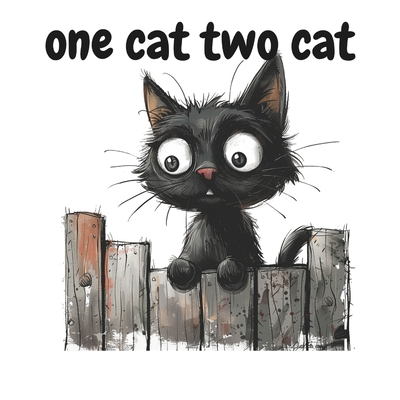 One Cat Two Cat: A Book for Children About Cats - Muai Family Enterprises