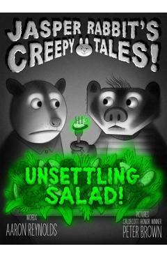 Poza produsului Unsettling Salad! - Aaron Reynolds
