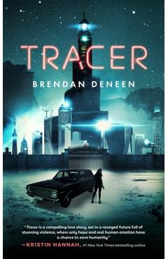 Poza produsului Tracer - Brendan Deneen