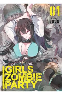 Coperta cărții 'Girls Zombie Party Vol. 1 -'