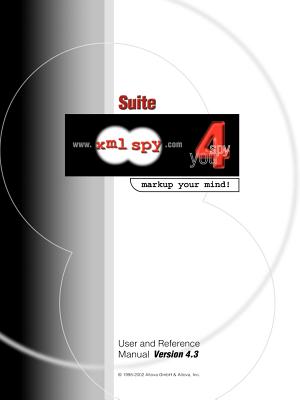 XML Spy 4.3 User and Reference Manual - 