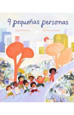 9 Pequeñas Personas: (Spanish Edition) - Regina Feldmann
