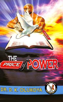 The Price of Power - D. K. Olukoya