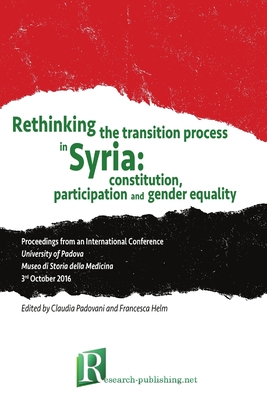 Rethinking the transition process in Syria: constitution, participation and gender equality - Francesca Helm