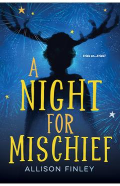 Coperta cărții 'A Night for Mischief - Allison Finley'