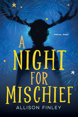 A Night for Mischief - Allison Finley
