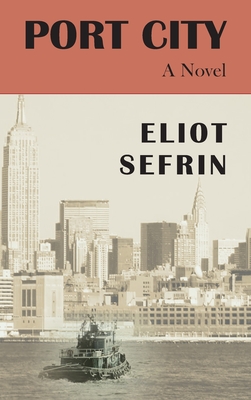 Coperta cărții 'Port City - Eliot Sefrin'