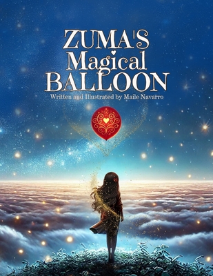 Zuma's Magical Balloon - Maile Navarro