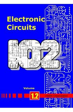 Coperta cărții 'Electronic Circuits Volume 1.2 - Intellin Organization'