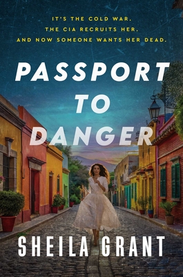 Passport to Danger - Sheila Grant