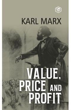 Value, Price and Profit