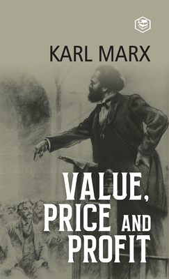 Coperta cărții 'Value, Price and Profit - Karl Marx'