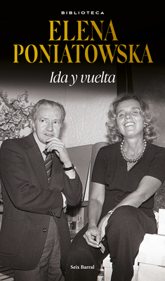 Coperta cărții 'Ida Y Vuelta (Entrevistas) / Give and Take (Interviews) - Elena Poniatowska'