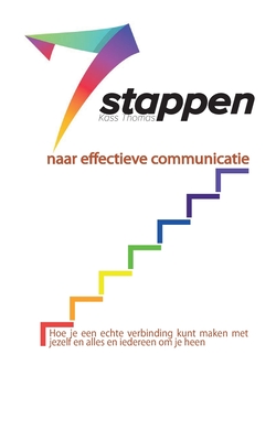 Coperta cărții '7stappen Naar Effectieve Communicatie (Dutch) - Kass Thomas'