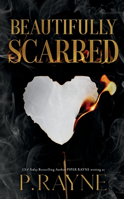 Coperta cărții 'Beautifully Scarred - P. Rayne'
