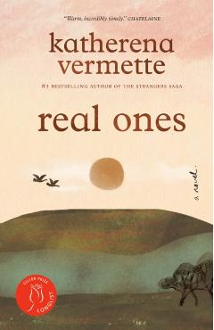Real Ones - Katherena Vermette