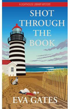 Coperta cărții 'Shot Through the Book - Eva Gates'