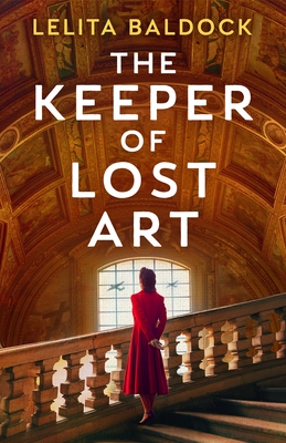 The Keeper of Lost Art - Lelita Baldock