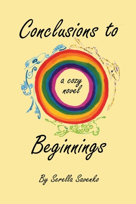 Conclusions to Beginnings - Serella Savenko