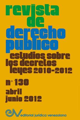 Coperta cărții 'REVISTA DE DERECHO PÚBLICO (Venezuela), No. 130, Abril-Junio 2012 - Allan R. Brewer-carias'