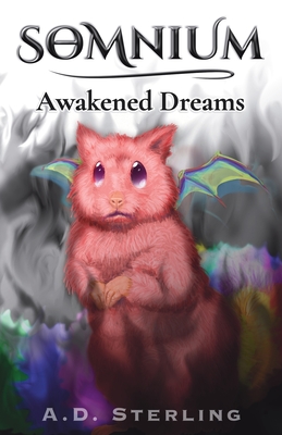 SOMNIUM Awakened Dreams - A. D. Sterling