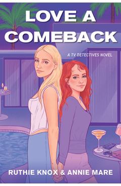 Coperta cărții 'Love a Comeback - Ruthie Knox'