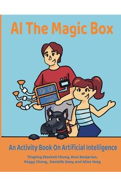 Poza produsului AI The Magic Box: An Activity Book on Artificial Intelligence - Rani Banjarian