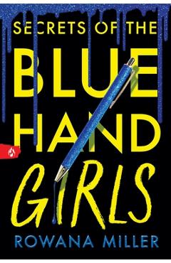 Coperta cărții 'Secrets of the Blue Hand Girls (Standard Edition) - Rowana Miller'