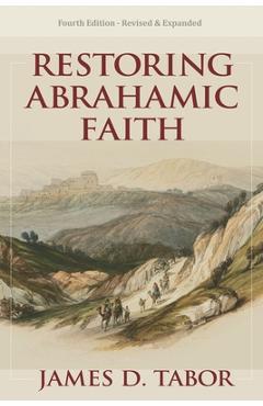 Poza produsului Restoring Abrahamic Faith - James D. Tabor