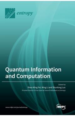 Coperta cărții 'Quantum Information and Computation - Shao-ming Fei'
