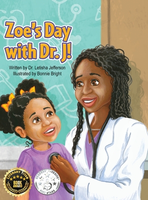 Zoe's Day with Dr. J! - Letisha Jefferson
