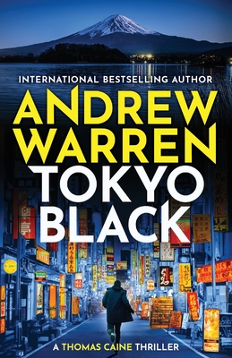 Tokyo Black - Andrew Warren